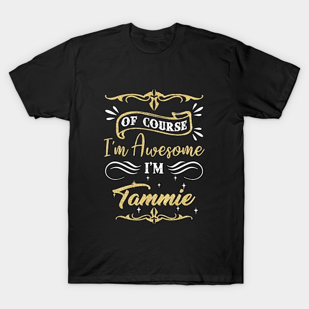 Of Course I Am Awsome I Am Fammie Awesome T-Shirt by huepham613